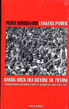 Lykkens pamfil : dansk rock fra 60'erne til 70'erne