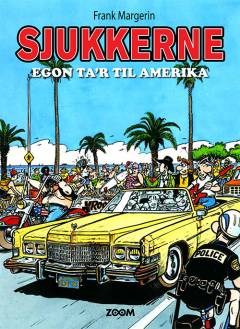 Sjukkerne - Egon ta'r til Amerika