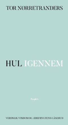 Hul igennem : verdslig visdom og ærefrygtens gåsehud
