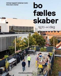 Bofællesskaber : 1970 → i dag