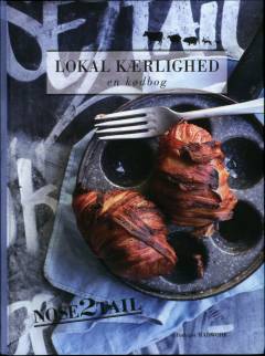 Lokal kærlighed : en kødbog