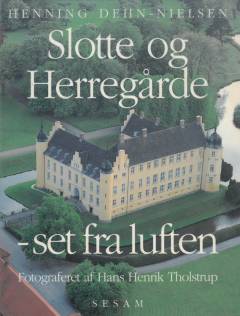 Slotte og herregårde - set fra luften