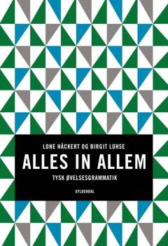 Alles in allem : tysk øvelsesgrammatik