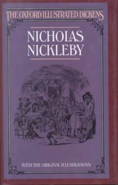 The life and adventures of Nicholas Nickleby