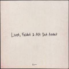 Livet, faldet & alt det andet