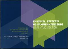En enkel, effektiv og sammenhængende offentlig sektor : debatpjece om den nye fællesoffentlige digitaliseringsstrategi 2011-2015