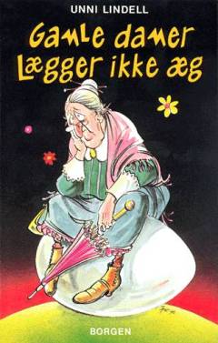 Gamle damer lægger ikke æg