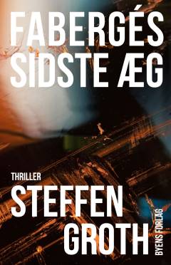 Fabergés sidste æg : spændingsroman