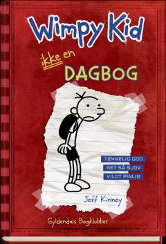 Wimpy Kid. Bind 1 : Ikke en dagbog