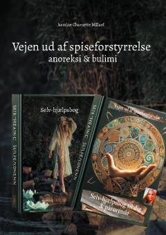 Vejen ud af spiseforstyrrelse - anoreksi & bulimi