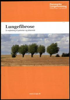 Lungefibrose : en vejledning til patienter og pårørende