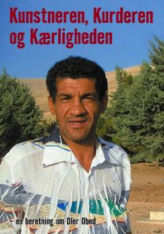 Kunstneren, kurderen og kærligheden : en beretning om Dler Obed