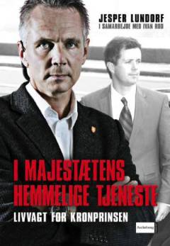 I majestætens hemmelige tjeneste : en livvagts beretning