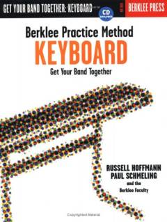 Berklee practice method: keyboard : get your band together