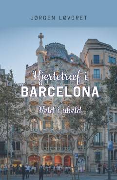 Hjertetræf i Barcelona : held i uheld
