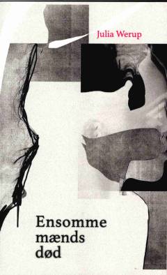 Ensomme mænds død : digte