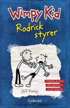 Wimpy Kid. Bind 2 : Rodrick styrer