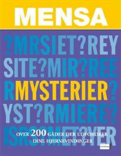 Mensa - mysterier : over 200 gåder der udfordrer dine hjernevindinger