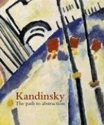 Kandinsky : the path to abstraction