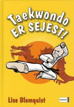 Taekwondo er sejest!