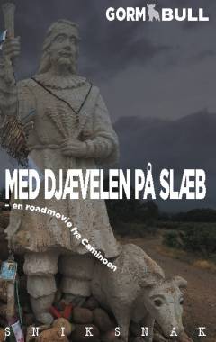 Med djævelen på slæb : en roadmovie fra Caminoen
