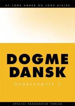 Dogme dansk. Opgavehæfte 2
