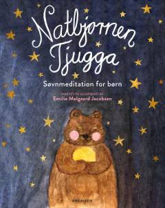 Natbjørnen Tjugga : søvnmeditation for børn