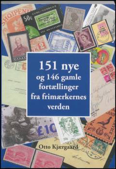 151 nye og 146 gamle fortællinger fra frimærkernes verden
