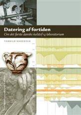 Datering af fortiden : om det første danske kulstof-14 laboratorium