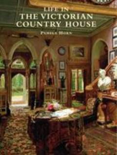 Life in the Victorian country house