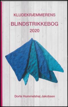 Kludekræmmerens blindstrikkebog 2020 : 31 nye mønstre til klude og mange andre formål