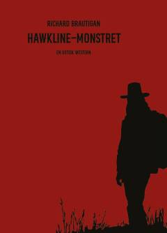 Hawkline-monstret : en gotisk western