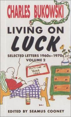 Living on luck : selected letters 1960s-1970s, volume 2