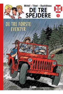De tre spejdere. Bind 1 : De tre første eventyr