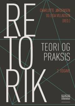 Retorik : teori og praksis