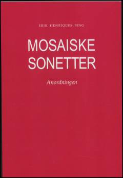 Mosaiske sonetter : anordningen