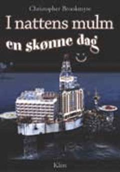 I nattens mulm en skønne dag