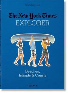 The New York Times explorer. Beaches, Islands & coasts