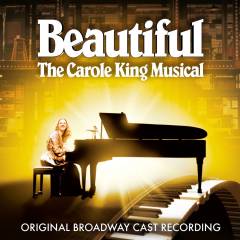 Beautiful : the Carole King musical : original Broadway cast recording