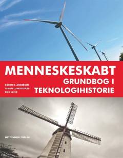 Menneskeskabt : grundbog i teknologihistorie