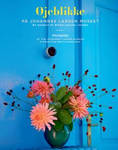 Øjeblikke - på Johannes Larsen Museet : en hyldest til Alheds Larsens verden