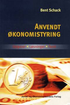 Anvendt økonomistyring : opgaver, løsninger, teori