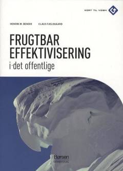 Frugtbar effektivisering i det offentlige