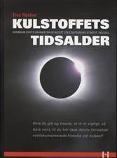 Kulstoffets tidsalder : hvordan livets grundstof er blevet civilisationens største trussel