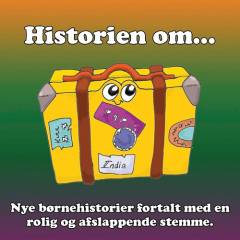Historien om - : børnehistorier