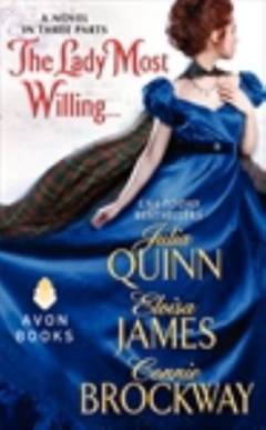 The lady most willing - : a novel in three parts