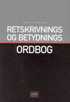 Politikens retskrivnings- og betydningsordbog