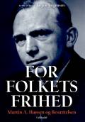 For folkets frihed : Martin A. Hansen og besættelsen. Redaktør: Jørgen Jørgensen