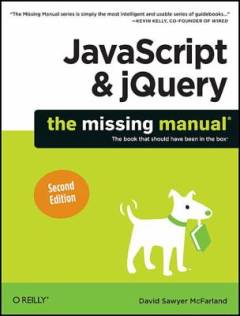 JavaScript & jQuery : the missing manual