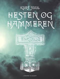 Hesten og hammeren : fortællinger fra de gamle guders verden